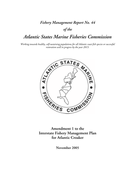 Amendment 1 to the Atlantic Croaker FMP to Come Into Compliance with the ACFCMA