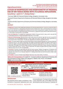 A STUDY of MORPHOLOGY and MORPHOMETRY of PROXIMAL END of DRY RADIUS BONES with ITS CLINICAL IMPLICATIONS Suraj Ethiraj 1, Jyothi K C *2, Shailaja Shetty 3