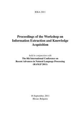 Workshop on Information Extraction and Knowledge Acquisition 2011