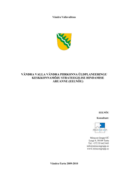 Vändra Valla Vändra Piirkonna Üldplaneeringu Keskkonnamõju Strateegilise Hindamise Aruanne (Eelnõu)