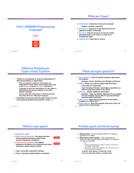 4500/6500 Programming Languages What Are Types? Different Definitions