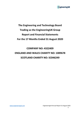 The Engineering and Technology Board Trading As the Engineeringuk Group Report and Financial Statements for the 17 Months Ended 31 August 2020