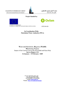 Wash) Monitoring Project: Impact of the Current Crisis in the West Bank and Gaza Strip Survey Report # 22 16 January – 15 February / 2005