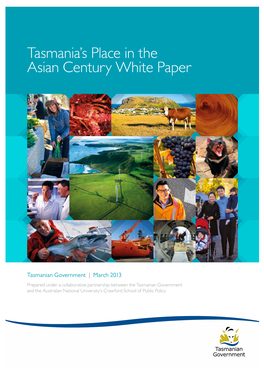 Tasmania's Place in the Asian Century White Paper