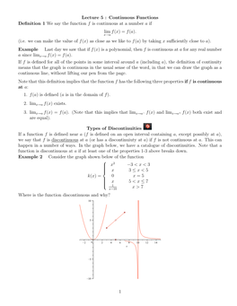 Lecture 5 : Continuous Functions Definition 1 We Say the Function F Is