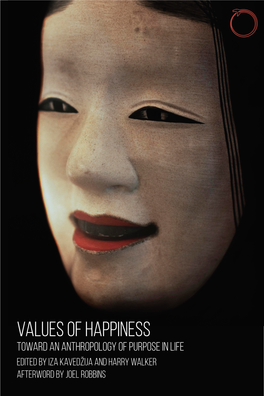 Values of Happiness: Toward an Anthropology of Purpose in Life