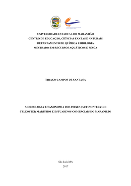 Universidade Estadual Do Maranhão Centro De Educação, Ciências Exatas E Naturais Departamento De Química E Biologia Mestrado Em Recursos Aquáticos E Pesca