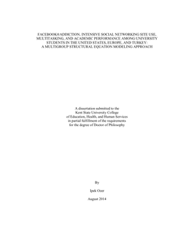 Facebook®Addiction, Intensive Social Networking Site Use, Multitasking, and Academic Performance Among University Students in T