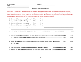 Spice and Home Remedy Survey Instructions to Interviewers: Please