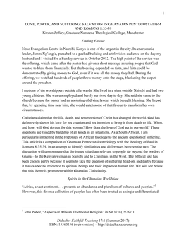 LOVE, POWER, and SUFFERING: SALVATION in GHANAIAN PENTECOSTALISM and ROMANS 8:35-39 Kirsten Jeffery, Graduate Nazarene Theological College, Manchester