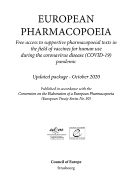 EUROPEAN PHARMACOPOEIA Free Access to Supportive Pharmacopoeial Texts in the Field of Vaccines for Human Use During the Coronavirus Disease (COVID-19) Pandemic