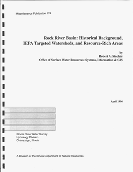 Rock River Basin: Historical Background, Iepa Targeted Watersheds, and Resource-Rich Areas