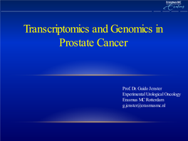 Transcriptomics and Genomics in Prostate Cancer