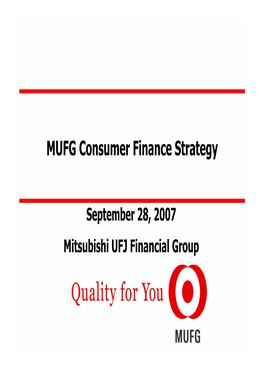 MUFG Consumer Finance Strategy （PDF / 303KB）