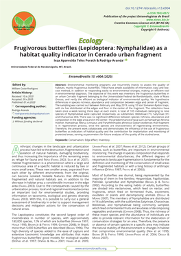 Frugivorous Butterflies (Lepidoptera: Nymphalidae) As a Habitat Quality Indicator in Cerrado Urban Fragment Ieza Aparecida Teles Porath & Rodrigo Aranda
