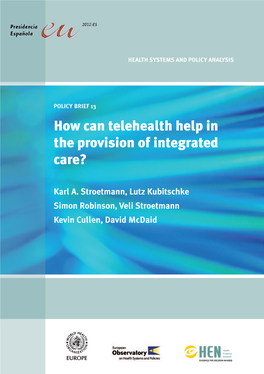 How Can Telehealth Help in the Provision of Integrated Care?