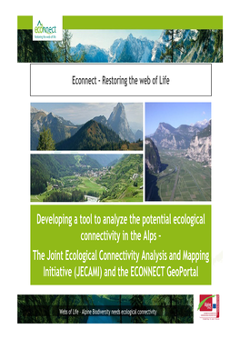 The Joint Ecological Connectivity Analysis and Mapping Initiative (JECAMI) and the ECONNECT Geoportal