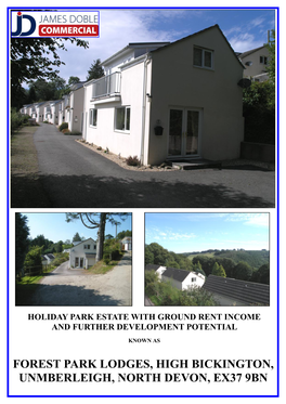 Forest Park Lodges, High Bickington, Unmberleigh, North Devon, Ex37