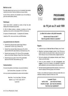 PROGRAMME DES SORTIES Du 19 Juin Au 21 Août 1999