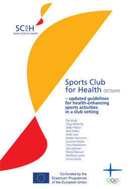 Sports Club for Health (Scforh) – Updated Guidelines for Health-Enhancing Sports Activities in a Club Setting