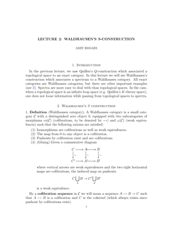 LECTURE 2: WALDHAUSEN's S-CONSTRUCTION 1. Introduction