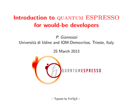 Introduction to Quantum ESPRESSO for Would-Be Developers