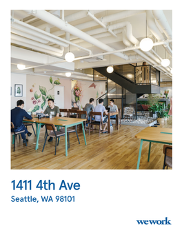 1411 4Th Ave Seattle, WA 98101 Igniting Innovation and Imagination in the Heart of Seattle’S CBD