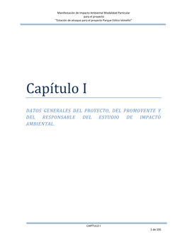 Datos Generales Del Proyecto, Del Promovente Y Del Responsable Del Estudio De Impacto Ambiental