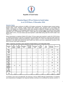 Situation Report #99 on Cholera in South Sudan As at 23:59 Hours, 15 December 2016