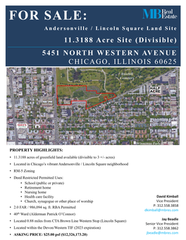 FOR SALE: Andersonville / Lincoln Square Land Site 11.3188 Acre Site (Divisible) 5451 NORTH WESTERN AVENUE CHICAGO, ILLINOIS 60625