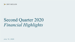 Second Quarter 2020 Financial Highlights