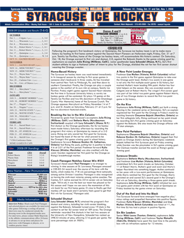 SYRACUSE ICE HOCKEY Inaugural Contact: Mark Majewski • 315-443-2608 • Fax (2076) • Suacpr@Syr.Edu Athletic Communications Office • Manley Field House • 1301 E