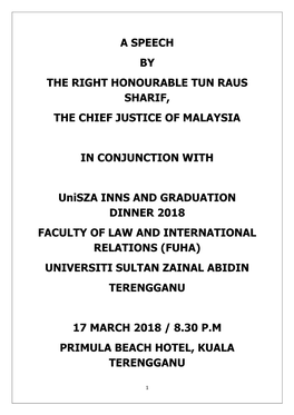 A Speech by the Right Honourable Tun Raus Sharif, the Chief Justice of Malaysia