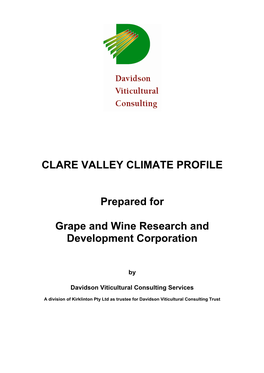 CLARE VALLEY CLIMATE PROFILE Prepared for Grape and Wine