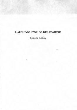 1. ARCHIVIO STORICO DEL COMUNE Sezione Antica