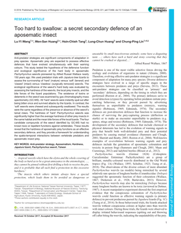 A Secret Secondary Defence of an Aposematic Insect Lu-Yi Wang1,*, Wen-San Huang2,*, Hsin-Chieh Tang3, Lung-Chun Huang3 and Chung-Ping Lin1,4,‡