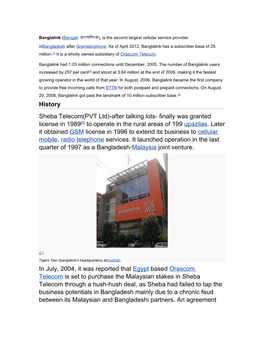 History Sheba Telecom(PVT Ltd)-After Talking Lots- Finally Was Granted License in 1989[6] to Operate in the Rural Areas of 199 Upazilas