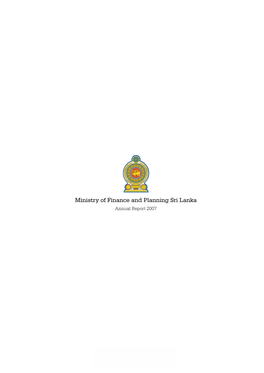 Ministry of Finance and Planning Sri Lanka Annual Report 2007