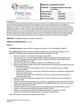 Voretigene Neparvovec-Rzyl (Luxturna) Policy Number: 249 Effective Date: 06/01/2021 Last Review: 04/22/2021 Next Review Date: 04/22/2022