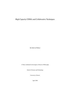 High Capacity CDMA and Collaborative Techniques