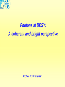 Photons at DESY: a Coherent and Bright Perspective