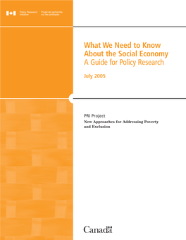 What We Need to Know About the Social Economy a Guide for Policy Research