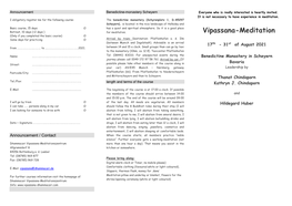 Vipassana-Meditation (Only If You Completed the Basic Course) O Some Days for Practicing O Arrival by Train: Destination: Pfaffenhofen A