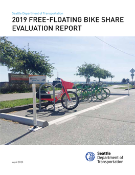 2019 Free Floating Bike Share Evaluation Report