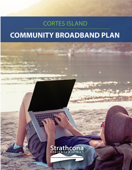 Cortes Island Community Broadband Plan About Cortes Island