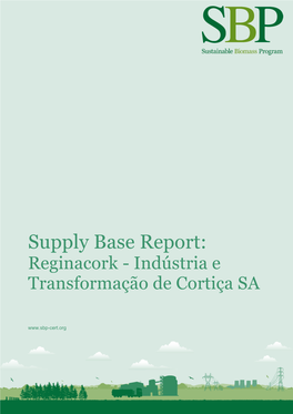 Supply Base Report: Reginacork - Indústria E Transformação De Cortiça SA
