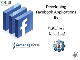 Developing Facebook Applications by M.ALI and Amir Latif