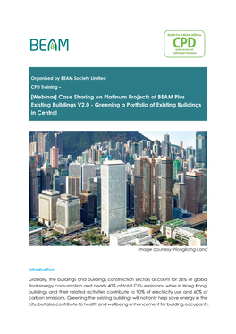 Case Sharing on Platinum Projects of BEAM Plus Existing Buildings V2.0 - Greening a Portfolio of Existing Buildings in Central