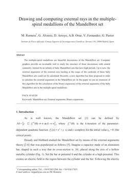 Drawing and Computing External Rays in the Multiple- Spiral Medallions of the Mandelbrot Set