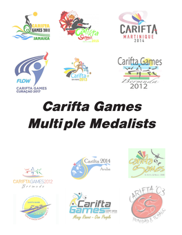Carifta Games Multiple Medalists • GAMES C a R I F T a STARS